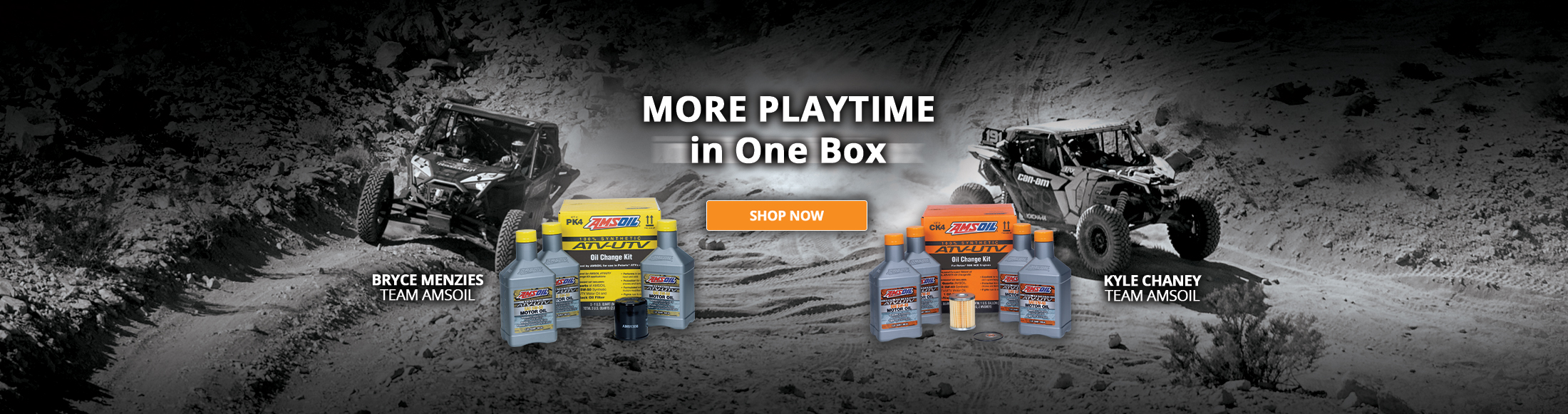 More playtime in one box. Shop ATV/UTV Now. Bryce Menzies, Team AMSOIL. Kyle Chaney, Team AMSOIL.