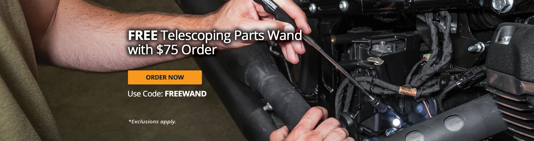 FREE Telescoping Parts Want with $75 Order. Order Now and use code: FREEWAND. *Exclusions apply.