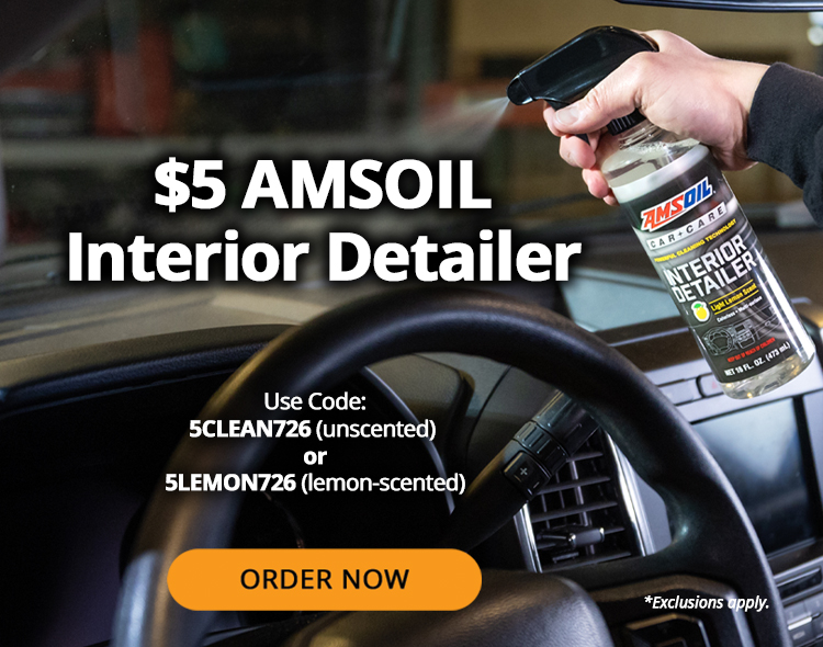 $5 AMSOIL interior detailer. Use code: 5CLEAN726 (unscented) or 5LEMON726 (lemon-scented). Order Now. *Exclusions apply.