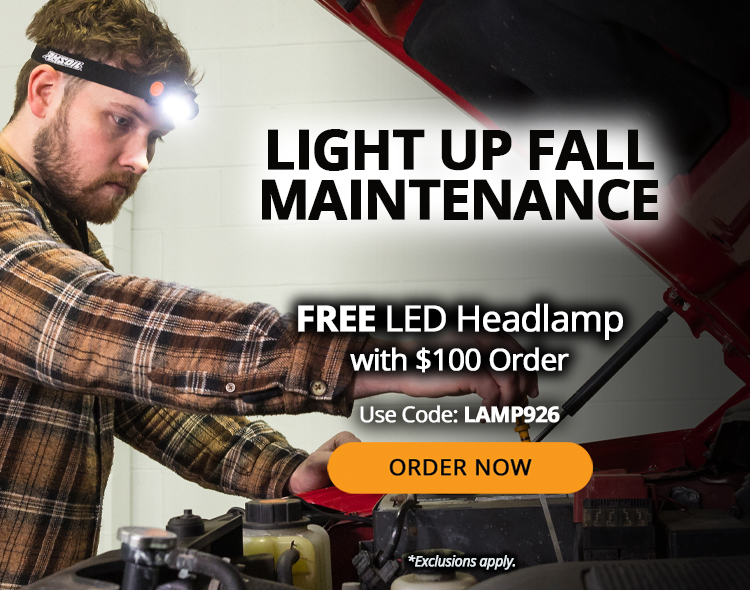 Light up fall maintenance. Free LED Headlamp with $100 order. Use Code: LAMP926. Order now. *Exclusions apply.