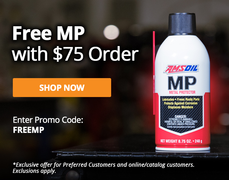 Free MP (Metal Protector) with $75 Order. Shop Now and Enter Promo Code: FREEMP. *Exclusive offer for Preferred Customers and online/catalog customers. Exclusions apply.